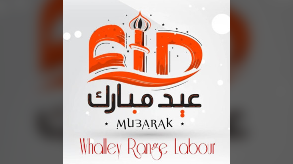 Eid Mubarak from Whalley Range Labour!